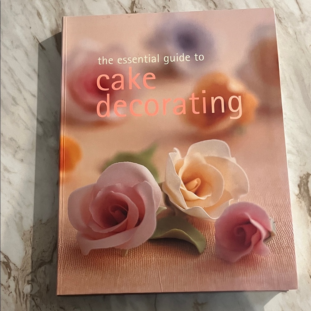 Cake Decorating The Essential Guide To SC Book